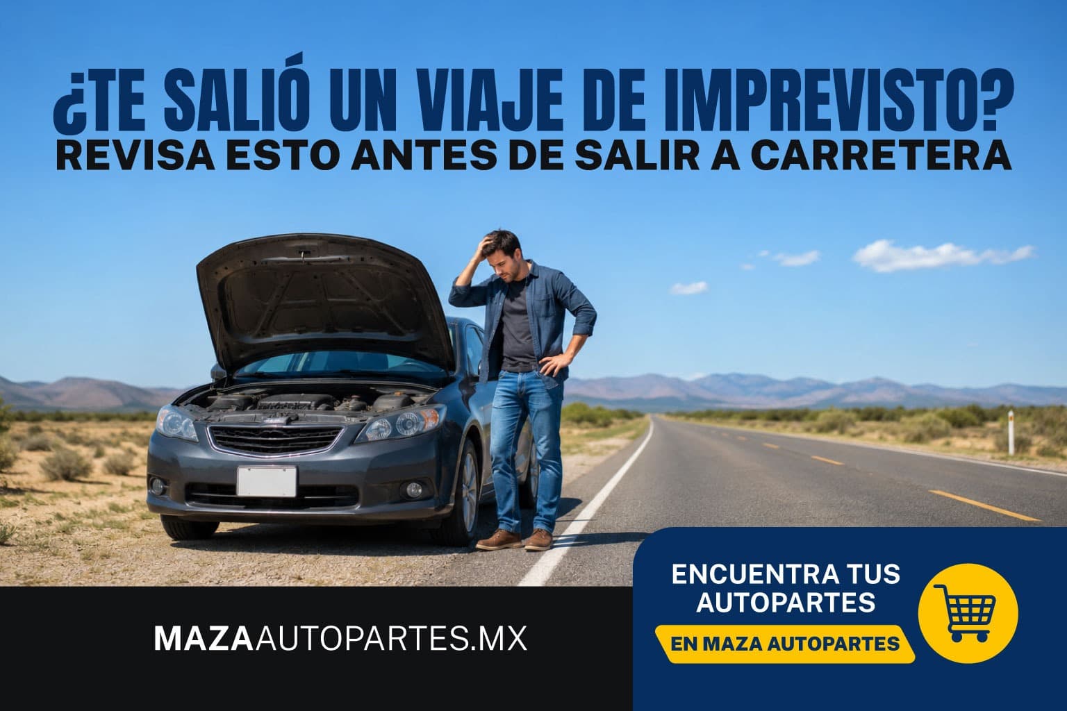 ¿Te salió un viaje de imprevisto? Revisa esto antes de salir a carretera